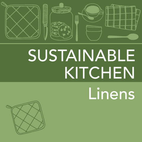 Gift Store - Sustainable Kitchen - Linens