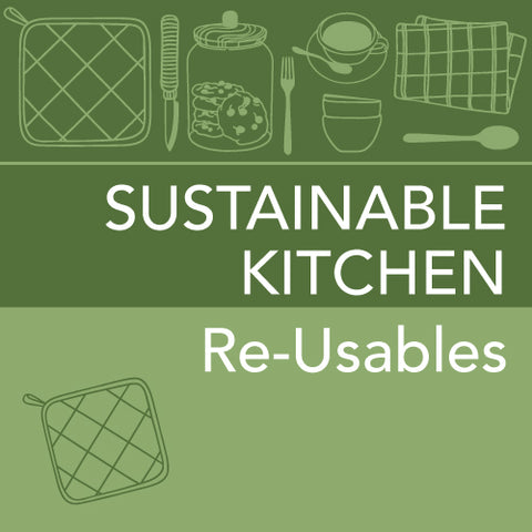 Gift Store - Sustainable Kitchen - Re-Usables