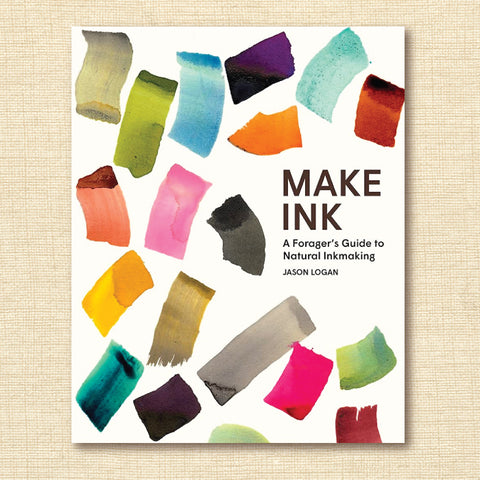 Make Ink: A Forager's Guide to Natural Inkmaking