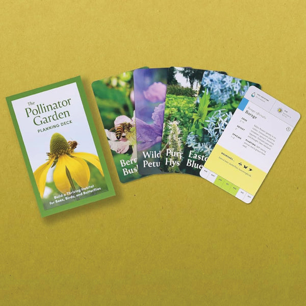 The Pollinator Garden Planning Deck: Build a Thriving Habitat for Bees, Birds, and Butterflies