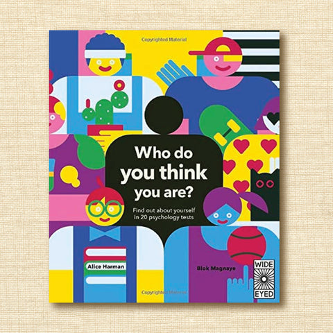 Who Do You Think You Are?: Find out about yourself in 20 psychology tests