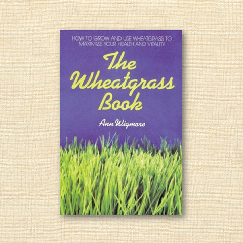 The Wheatgrass Book