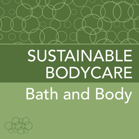 Gift Store - Sustainable Bodycare - Bath and Body