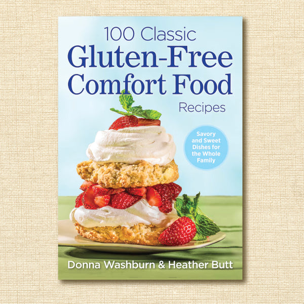 100 Classic Gluten-Free Comfort Food Recipes