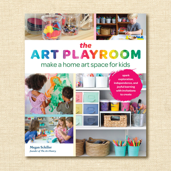 The Art Playroom: Make a Home Art Space for Kids