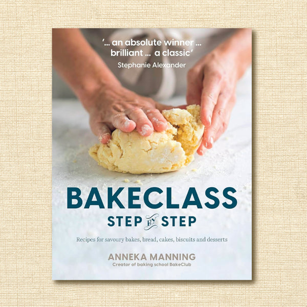 Bake Class Step-by-Step: Recipes for Savoury Bakes, Breads, Cakes, Biscuits and Desserts