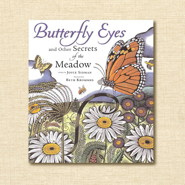 Butterfly Eyes and Other Secrets of the Meadow