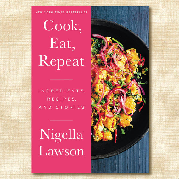 Cook, Eat, Repeat: Ingredients, Recipes, and Stories