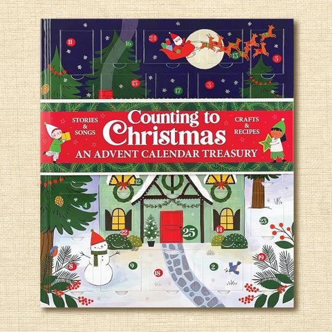 Counting to Christmas: An Advent Calendar Treasury