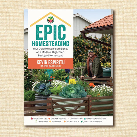 Epic Homesteading: Your Guide to Self-Sufficiency on a Modern, High-Tech, Backyard Homestead