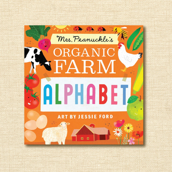 Mrs. Peanuckle's Organic Farm Alphabet