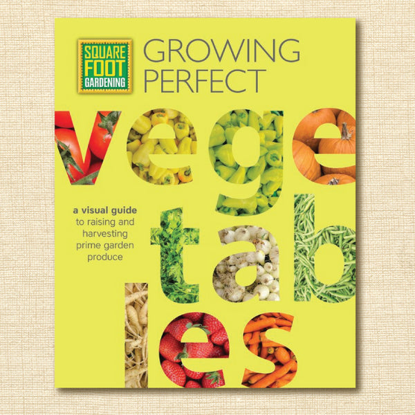 Growing Perfect Vegetables (Square Foot Gardening)