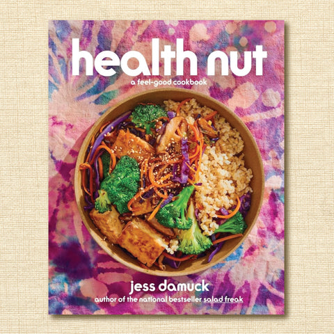 Health Nut: A Feel-Good Cookbook