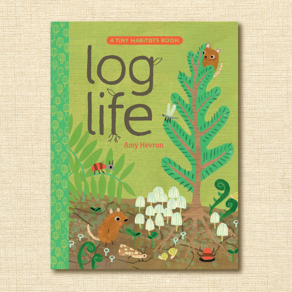 Log Life (Tiny Habitats)