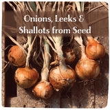 Onions, Leeks and Shallots from Seed - January 31, 2026 - 1:00 pm