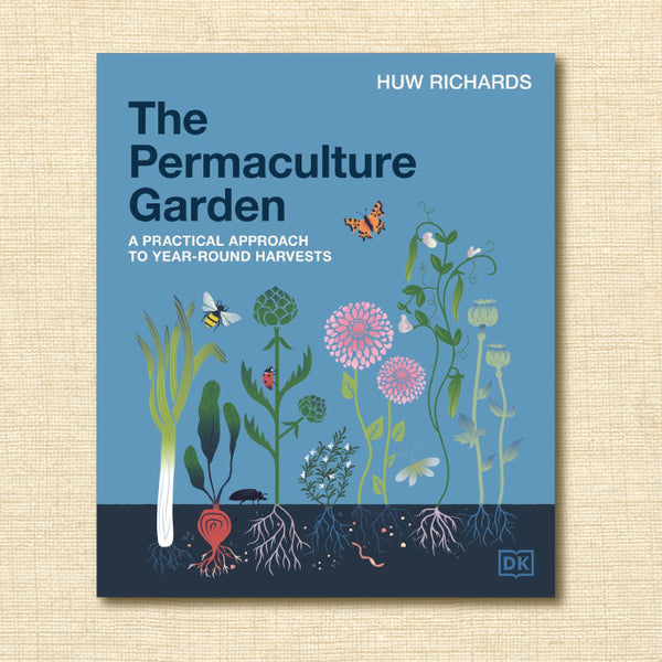 The Permaculture Garden: A Practical Approach to Year-Round Harvests