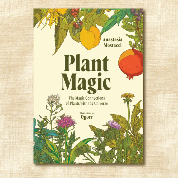 Plant Magic: The Magic Connections of Plants With the Universe