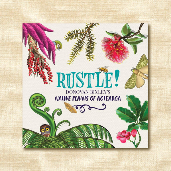 Rustle! Native Plants of Aotearoa