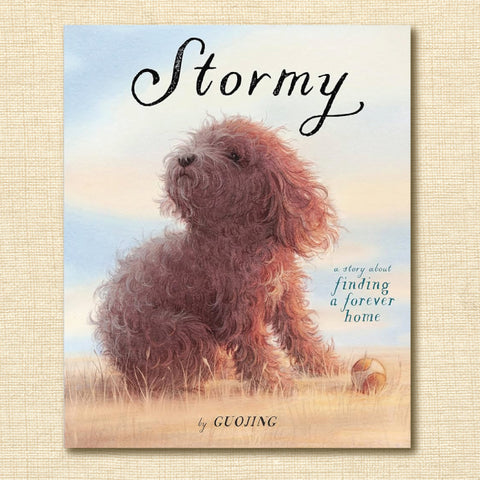 Stormy: A Story About Finding a Forever Home