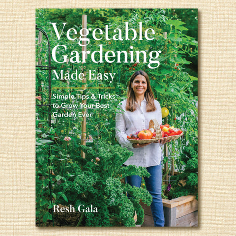 Vegetable Gardening Made Easy: Simple Tips & Tricks to Grow Your Best Garden Ever