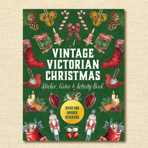 A Vintage Victorian Christmas Sticker, Color & Activity Book