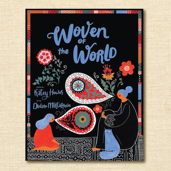 Woven of the World