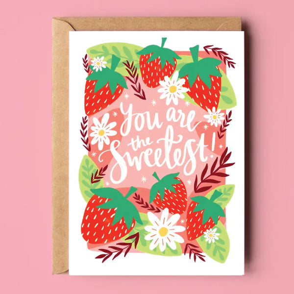 The Sunshine Bindery - Greeting Card - You Are The Sweetest (Recycled)