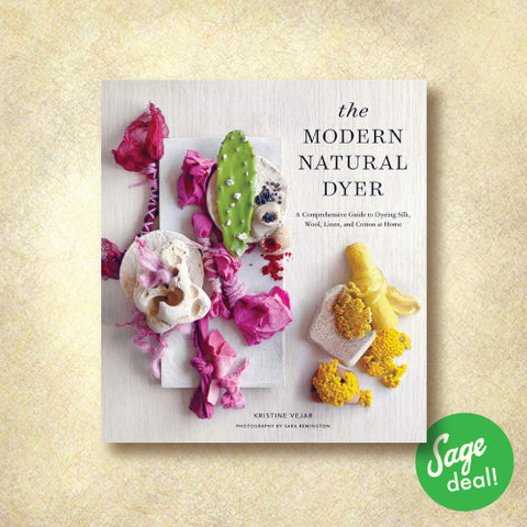 The Modern Natural Dyer - A Comprehensive Guide to Dyeing Silk, Wool, Linen and Cotton at Home