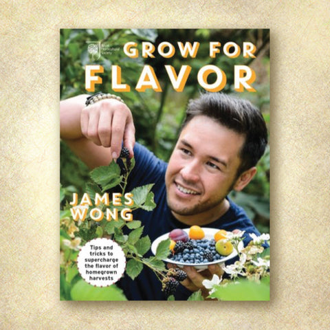 Grow For Flavor: Tips and Tricks to Supercharge the Flavor of Homegrown Harvests (Discount Book)
