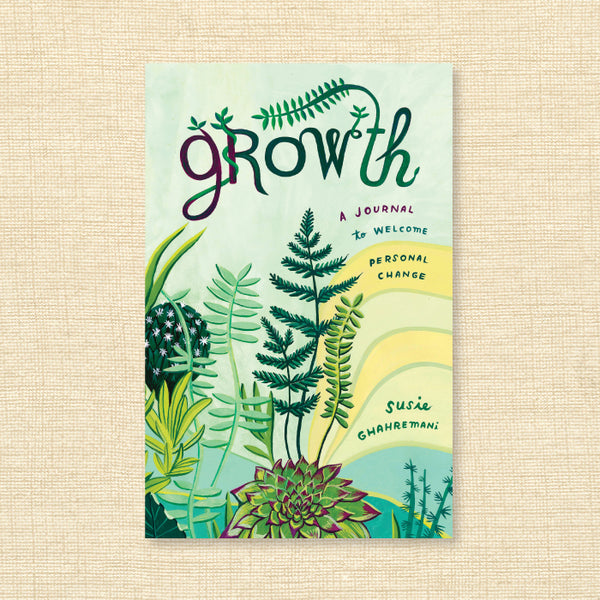 Growth: A Journal to Welcome Personal Change