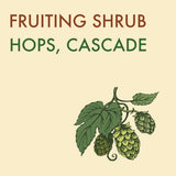 Hops, Cascade - 1-gallon ORCHARD PREORDER FOR LATE MAY 2024