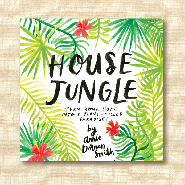 House Jungle: Turn Your Home Into a Plant-Filled Paradise!