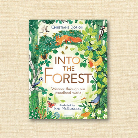 Into the Forest: Wander Through our Woodland World