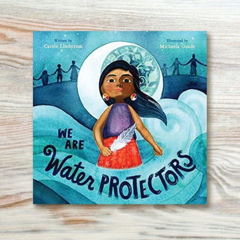 We are Water Protectors