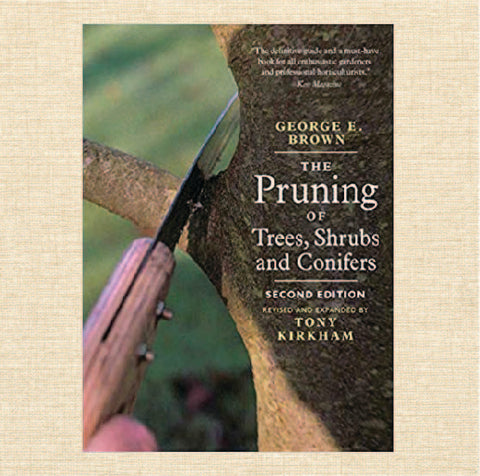 Pruning Trees, Shrubs and Conifers
