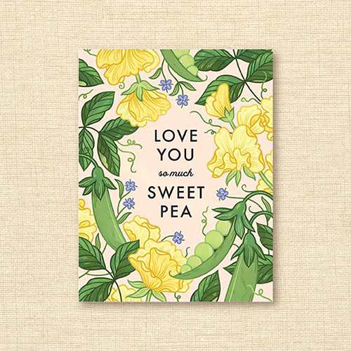 Linden Paper Company - 'Love You So Much, Sweet Pea' Card