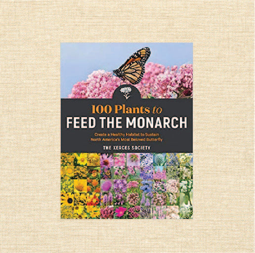 100 Plants to Feed the Monarch Butterflies